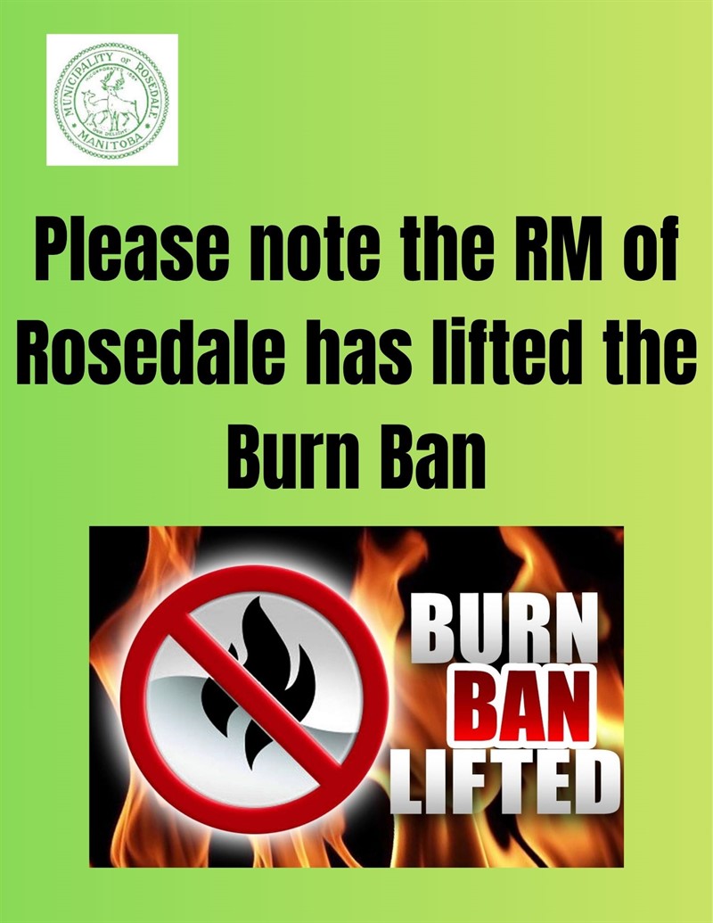 Please_note_the_RM_of_Rosedale_has_lifted_the_Burn_Ban